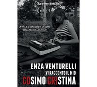 Enza Venturelli: Vi racconto il mio Cosimo Cristina