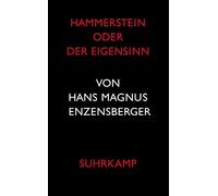 Enzensberger, H Hammerstein Oder Der Eigensinn - (German Import) Book NUOVO