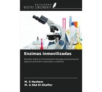 Enzimas inmovilizadas: Estudios sobre la inmovilización de algunas enzimas en algunos polímeros naturales y sintéticos