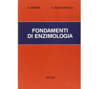 Enzimologia: dai fondamenti alle applicazioni