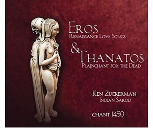 Enzina/ Chant 1450/ Zuckerman - Eros & Thanatos
