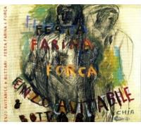 Enzo Avitabile - Festa Farina E Forca - Cd (& bottari)