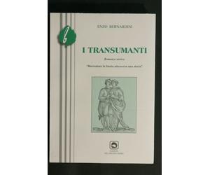 ENZO BERNARDINI "I TRANSUMANTI" 2013