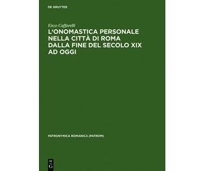 Enzo Caffarelli L'Onomastica Personale Nella Città Di Roma Da (Copertina rigida)