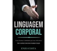 Enzo Costa Linguagem Corporal (Tascabile)