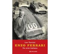 Enzo Ferrari. Un eroe italiano