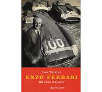 Enzo Ferrari. Un eroe italiano - Turrini Leo