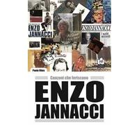 Enzo Jannacci. Canzoni che feriscono