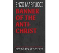 Enzo Martucci Kevin I Slaughter Banner of the Antichrist (Tascabile)