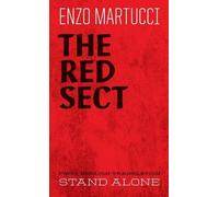 Enzo Martucci The Red Sect (Tascabile)