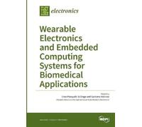 Enzo Pasquale S Wearable Electronics and Embedded Computing Systems (Tascabile)