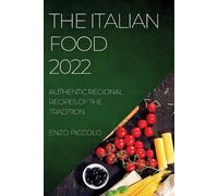 Enzo Piccolo The Italian Food 2022 (Tascabile)