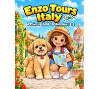 Enzo Tours Italy: A Coloring Book for Kids Ages 4-8