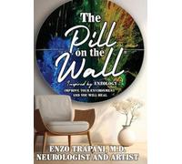 Enzo Trapani The Pill on the Wall(R) (Tascabile)