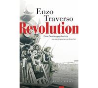 Enzo Traverso Brita Pohl Revolution: Eine Geistesgeschichte (Tascabile)