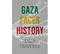 Enzo Traverso Willard Wood Gaza Faces History (Tascabile)