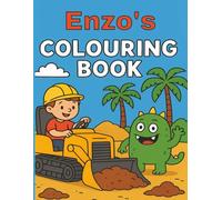 Enzo's Colouring Book: Enzo, Diggers, Construction vehicles, Funny Monsters, Bold and Easy, Young children, Christmas, Birthday, Stocking Stuffer, 40 pages, 8.5 x 11 inches.