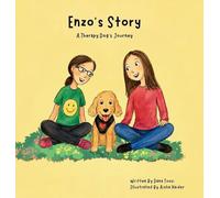 Enzo's Story A Therapy Dog's Journey