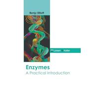 Enzymes: A Practical Introduction