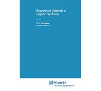 Enzymes as Catalysts in Organic Synthesis: 178