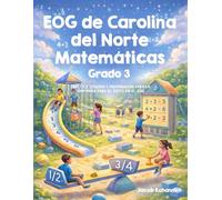 EOG de Carolina del Norte Matemáticas de 3º grado: Práctica dirigida y preparación para la confianza para el éxito en el EOG