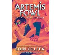 Eoin Colfer Artemis Fowl: The Atlantis Complex (Tascabile) Artemis Fowl