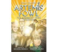 Eoin Colfer Artemis Fowl: The Eternity Code: The Graphic Novel (Tascabile)