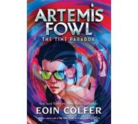 Eoin Colfer Artemis Fowl: The Time Paradox (Tascabile) Artemis Fowl