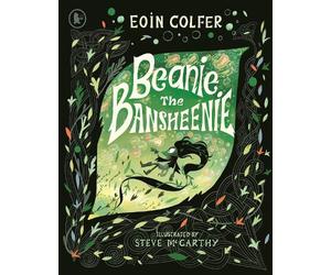 Eoin Colfer Beanie the Bansheenie (Tascabile)