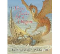 Eoin Colfer Three Tasks for a Dragon (Copertina rigida)