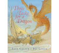 Eoin Colfer Three Tasks for a Dragon (Copertina rigida)