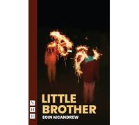 Eoin McAndrew Little Brother (Tascabile) NHB Modern Plays