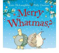 Eoin McLaughlin Merry Whatmas? (Tascabile) Hedgehog & Friends