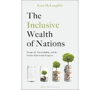 Eoin Mclaughlin The Inclusive Wealth Of Nations Book NUOVO