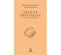 EOLAS EDICIONES Veinte epístolas y un encuentro en el café de la Pai (Tascabile)
