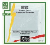 Eotvos, Peter - Chinese Opera-Intervalle