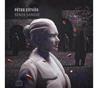 Peter Eotvos Péter Eötvös: Senza Sangue (CD) Album