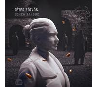 Eotvos, Peter - Senza Sangue (2 CD)
