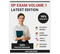 EP Exam Volume 1 (Electrophysiology) Study Guide 2025-2026 Edition: Complete Test Prep, Comprehensive Review with 3 Full-Length Practice Tests, ... for Electrophysiology Board Certification