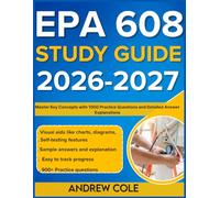 EPA 608 STUDY GUIDE 2026-2027: Master Key Concepts With 1000 Practice Questions And Detailed Answer Explanations