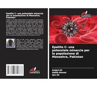 Epatite C- una potenziale minaccia per la popolazione di Mansehra, Pakistan