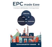 EPC made Ezee: A Handbook to EPC Execution in the Energy Industry
