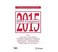 EPD Congress 2015 (Copertina rigida) Minerals, Metals & Materials Series