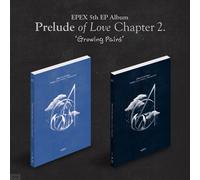 EPEX 5th EP Album Prelude of Love Chapter 2.Growing Pains Random CD+P.Book+Card