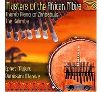 Ephat Mujuru & Dumisani Marai - Masters of Africn Mbira