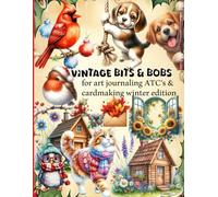 EPHEMERA BOOK BITS & BOBS for art journaling ATC's & cardmaking winter edition: 300+ images of Pets, Cats, Dogs, Birds, Houses, Fairies, Doors, ... Glue and Craft for Card Making, Mixed Media!