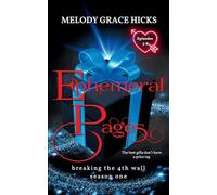 Ephemeral Pages: Episodes 5-8 - Breaking The 4th Wall Season One