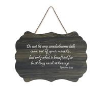 Ephesians 4:29 Targa da parete in legno con scritta in inglese "Do not let any unwholesome Talk Come Out of Your Mouths But Only What Is Beneficial", in legno, rustico, decorazione per la casa, 15,2 x
