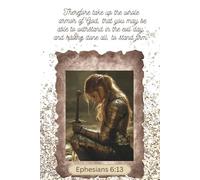 Ephesians 6:13: Put on the whole armor of God