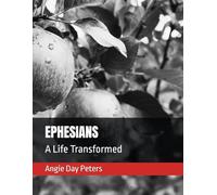 Ephesians: A Life Transformed